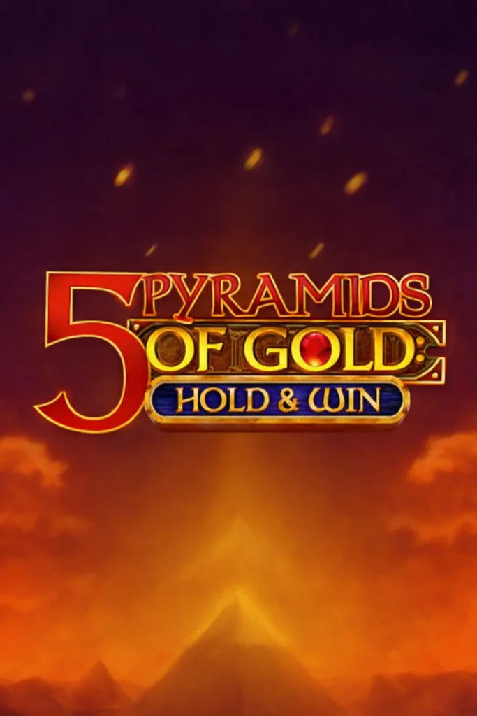 5 Pyramids of Gold_ Hold & Win